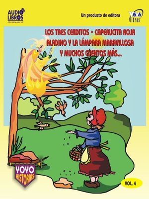 Los Tres Cerditos / Caperucita Roja / Aladino Y La Lámpara Maravillosa Y Muchos Cuentos Más - Vol.4 - Audiobook